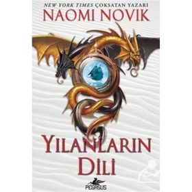 6 Yılanların Dili - Naomi Novik