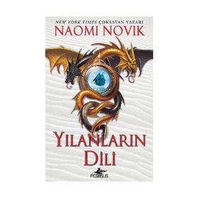 6 Yılanların Dili - Naomi Novik
