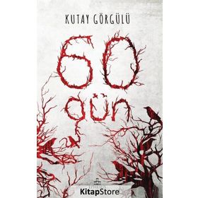 60 Gün - Kutay Görgülü
