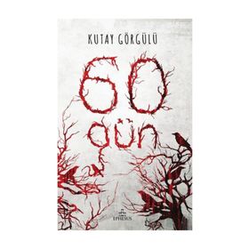 60 Gün - Kutay Görgülü