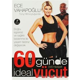 60 GÜNDE İDEAL VÜCUT (KUŞE KAĞIT-DVD EKLI) - ECE VAHAPOĞLU