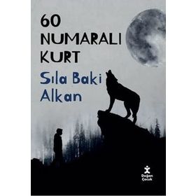 60 Numaralı Kurt - Sıla Baki Alkan