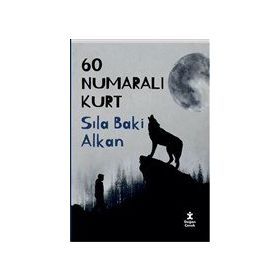 60 Numaralı Kurt - Sıla Baki Alkan