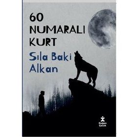 60 Numaralı Kurt - Sıla Baki Alkan