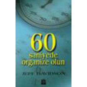 60 Saniyede Organize Olun - Jeff Davidson