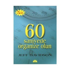 60 Saniyede Organize Olun - Jeff Davidson