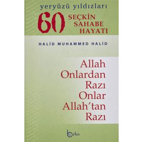 60 SEÇKIN SAHABE HAYATI (1. HAMUR) YERYÜZÜ YILDIZLARI - HALID MUHAMMED HALID