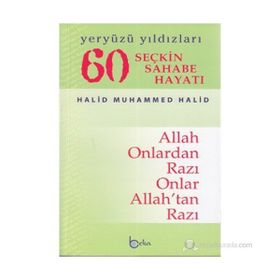 60 SEÇKIN SAHABE HAYATI (1. HAMUR) YERYÜZÜ YILDIZLARI - HALID MUHAMMED HALID