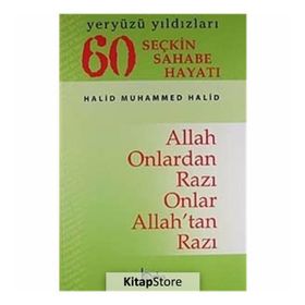 60 Seçkin Sahabe Hayatı Yeryüzü Yıldızları 2. Hamur - halid muhammed halid