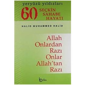 60 Seçkin Sahabe Hayatı Yeryüzü Yıldızları 2. Hamur - halid muhammed halid