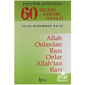 60 Seçkin Sahabe Hayatı Yeryüzü Yıldızları 2. Hamur - halid muhammed halid