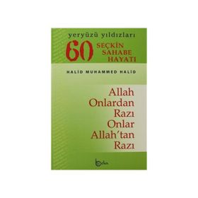 60 Seçkin Sahabe Hayatı Yeryüzü Yıldızları 2. Hamur - halid muhammed halid