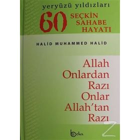 60 SEÇKİN SAHABE HAYATI YERYÜZÜ YILDIZLARI - HALID MUHAMMED HALID