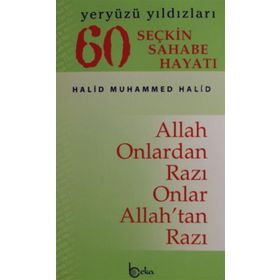 60 SEÇKİN SAHABE HAYATI YERYÜZÜ YILDIZLARI - HALID MUHAMMED HALID
