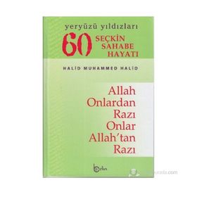 60 SEÇKİN SAHABE HAYATI YERYÜZÜ YILDIZLARI - HALID MUHAMMED HALID