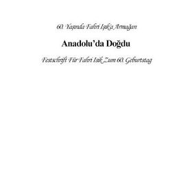60. Yaşında Fahri Işık’a armağan - Anadolu’da Doğdu - Festschrift für Fahri Işık Zum 60. Geburtstag - Taner Korkut