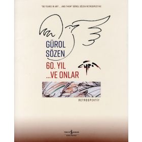 60.Yıl ve Onlar - Retrospektif - Gürol Sözen