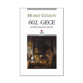 602. Gece - Murat Gülsoy