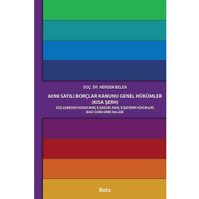 6098 Sayılı Borçlar Kanunu Genel Hükümler Kısa Şerh - Herdem Belen