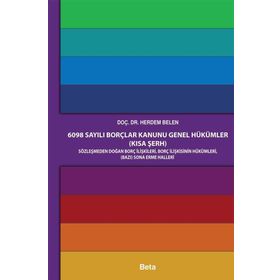 6098 Sayılı Borçlar Kanunu Genel Hükümler Kısa Şerh - Herdem Belen