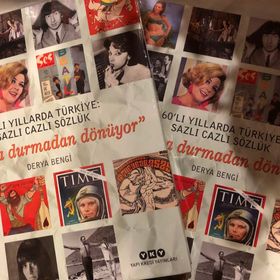 60’lı Yıllarda Türkiye: Sazlı Cazlı Sözlük - Derya Bengi