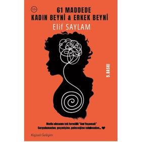 61 Maddede Kadın Beyni Erkek Beyni - Elif Saylam