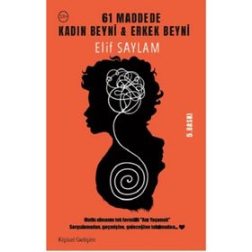 61 Maddede Kadın Beyni Erkek Beyni - Elif Saylam