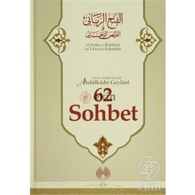 62 Sohbet - Gavs-ı Azam Seyyid Abdülkadir Geylani