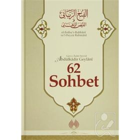 62 Sohbet - Gavs-ı Azam Seyyid Abdülkadir Geylani