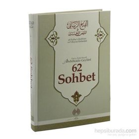 62 Sohbet - Gavs-ı Azam Seyyid Abdülkadir Geylani