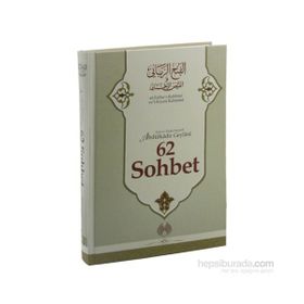 62 Sohbet - Gavs-ı Azam Seyyid Abdülkadir Geylani
