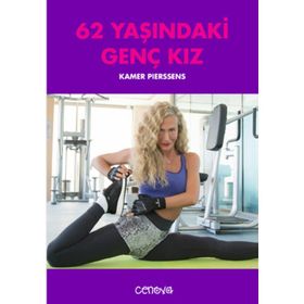 62 Yaşındaki Genç Kız - Kamer Pierssens