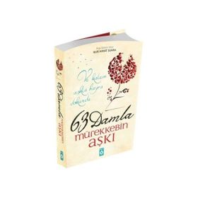 63 Damla Mürekkebin Aşkı - Nur Hayat Şuara