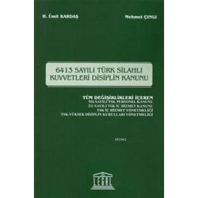 6413 Sayılı Türk Silahlı Kuvvetleri Disiplin Kanunu - Mehmet Çıngı Ümit Kardaş