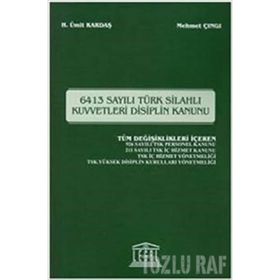 6413 Sayılı Türk Silahlı Kuvvetleri Disiplin Kanunu - Mehmet Çıngı Ümit Kardaş