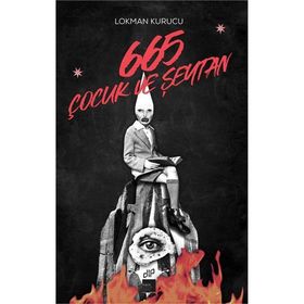665 Çocuk ve Şeytan - Lokman Kurucu