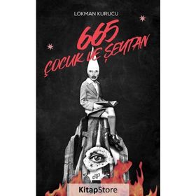 665 Çocuk ve Şeytan - Lokman Kurucu