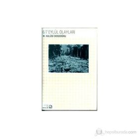 6/7 Eylül Olayları / Hulusi Dosdoğru