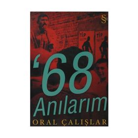 68 ANILARIM - ORAL ÇALIŞLAR