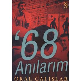 68 ANILARIM - ORAL ÇALIŞLAR