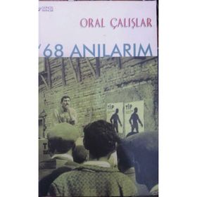 68 ANILARIM - ORAL ÇALIŞLAR
