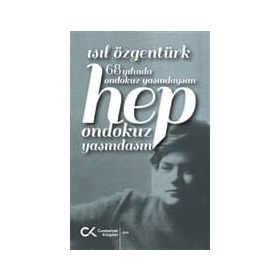 68 Yılında Ondokuz Yaşındaysan Hep Ondokuz Yaşındasın