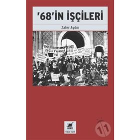 68'in İşçileri - Zafer Aydın