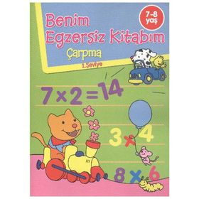 7-8 Yaş Benim Egzersiz Kitabım Çarpma Parıltı Yayınları