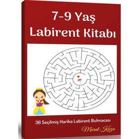 7-9 Yaş İçin Labirent Bulmaca Kitabı - Murat Kuzu