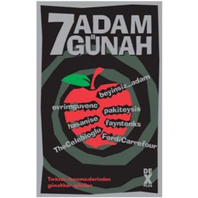 7 Adam 7 Günah - Evrim Güvenç Ergin Güngör Fırat Çetin Hakim Türkmen Hasan Kavak Mustafa Devrim Özdinç Selçuk Çelebioğlu