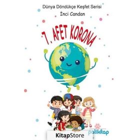 7. Afet Korona - Dünyayı Keşfet Serisi - İnci Candan
