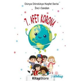 7. Afet Korona - Dünyayı Keşfet Serisi - İnci Candan