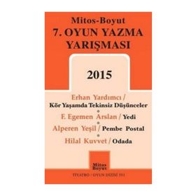 7. Oyun Yazma Yarışması 2015 - Hilal Kuvvet Erhan Yardımcı F. Egemen Arslan Alperen Yeşil