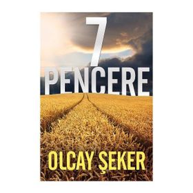 7 Pencere - Olcay Şeker